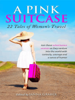 A Pink Suitcase: 22 Tales of Women's Travel