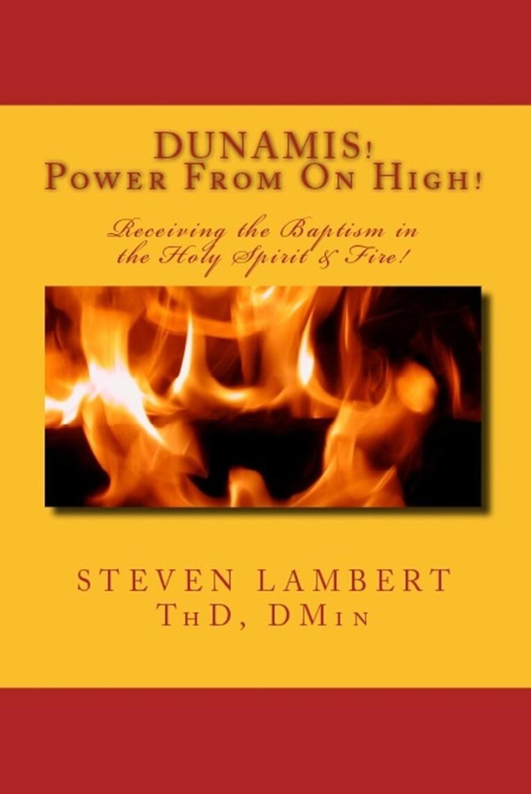 DUNAMIS! Power From On High! by STEVEN LAMBERT - Ebook | Everand