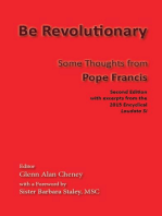 Be Revolutionary: Some Thoughts from Pope Francis