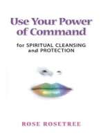 Use Your Power of Command for Spiritual Cleansing and Protection