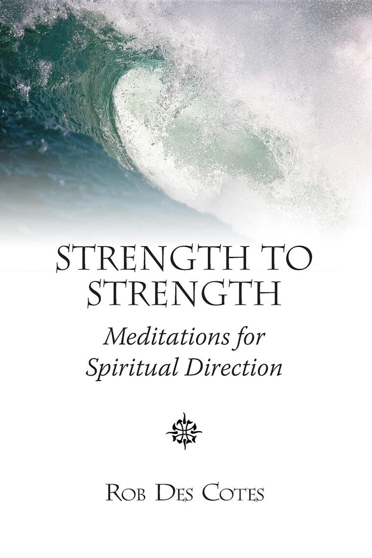 Strength to Strength by Rob Des Cotes (Ebook) - Read free for 30 days
