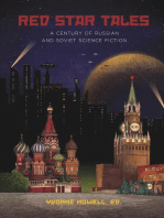 Red Star Tales: 100 Years of Russian Science Fiction