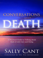 CONVERSATIONS ABOUT DEATH: A Practical Guide to Talking about End-of-Life Care and Dying