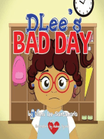 DLee's Bad Day