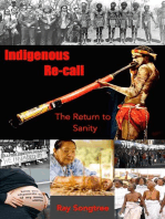 Indigenous Recall (Vol. 1, Lipstick and War Crimes Series): The Return to Sanity