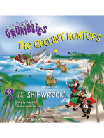 The Efelant Hunters Part One: Shipwreck!: The Purple Grumblies