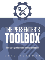 The Presenter's Toolbox: Time-saving tools to build better presentations