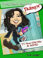 "Why Can't You Stop Talking?!": 11-Year-Old Me & ADHD