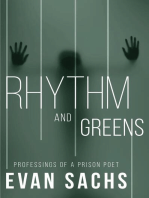 Rhythm and Greens: Professings of a Prison Poet