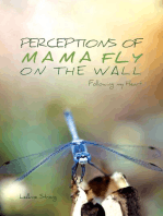 Perceptions of Mama Fly On The Wall