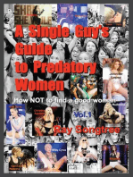 A Single Guy's Guide to Predatory Women (Vol. 1, Lipstick and War Crimes Series)
