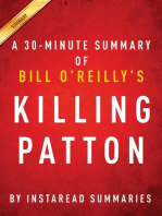 Summary of Killing Patton: by Bill O'Reilly and Martin Dugard | Includes Analysis