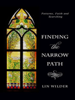 Finding the Narrow Path: Patterns, Faith and Searching