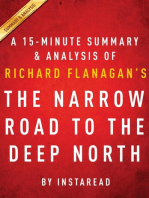 Summary of The Narrow Road to the Deep North: by Richard Flanagan | Includes Analysis