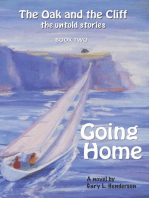 Going Home: The Oak and the Cliff: the Untold Stories, Book Two