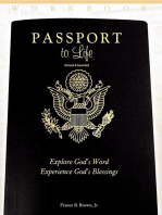 Passport to Life: Explore God's Word, Experience God's Blessings (Revised and Expanded)