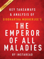 Summary of The Emperor of All Maladies: by Siddhartha Mukherjee | Includes Analysis