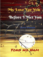 My Love For You Before I Met You: Love Poems