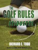 The Golf Rules-Etiquette