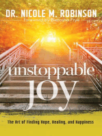 Unstoppable Joy: The Art of Finding Hope, Healing, and Happiness