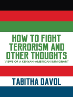 How to Fight Terrorism and Other Thoughts: Views of a Kenyan-American Immigrant