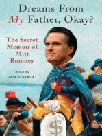 Dreams from My Father, Okay?: The Secret Memoir of Mitt Romney