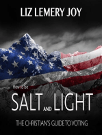 How to Be Salt and Light: The Christian's Guide to Voting