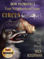 How to Protect Your Neighborhood from Circus Werewolves