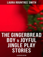 The Gingerbread Boy & Joyful Jingle Play Stories (Illustrated Edition)