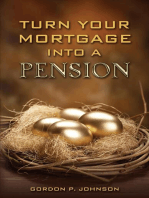 Turn Your Mortgage into a Pension