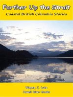 Farther Up the Strait: Coastal British Columbia Stories