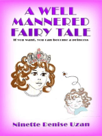 A Well Mannered Fairy Tale