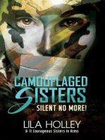 Camouflaged Sisters: Silent No More!