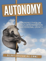 Autonomy: Perspectives On Self-Determination and Personal Growth