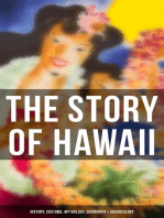 The Story of Hawaii: History, Customs, Mythology, Geography & Archaeology