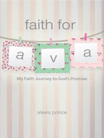 Faith for Ava: My Faith Journey to God's Promise