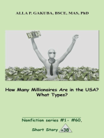 How Many Millionaires Are in the USA? What Types?: SHORT STORY # 38.  Nonfiction series #1 - # 60.
