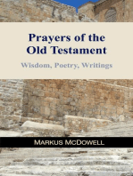 Prayers of the Old Testament: Wisdom, Poetry, and Writings