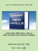 Learn New Skills Here. How to Solve External and Internal Problems: .SHORT STORY #44.  Nonfiction series #1 -# 60.