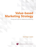 Value-based Marketing Strategy: Pricing and Costs for Relationship Marketing