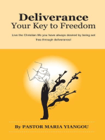 Deliverance: Your Key to Freedom