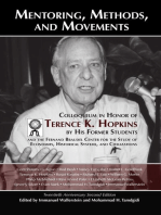 Mentoring, Methods, and Movements: Colloquium in Honor of Terence K. Hopkins by His Former Students and the Fernand Braudel Center for the Study of Economies, Historical Systems, and Civilizations