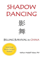 Shadow Dancing: $elling $urvival in China