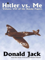 Hitler vs Me: Volume VIII of The Bandy Papers