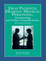 Deaf Patients, Hearing Medical Personnel: Interpreting and Other Considerations