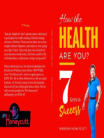 How The Health Are You?: 7 Keys to Success