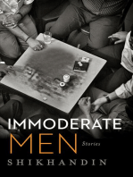 Immoderate Men