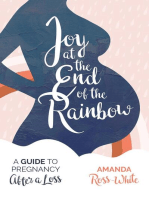 Joy at the End of the Rainbow: A Guide to Pregnancy After a Loss