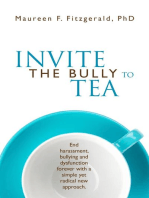 Invite the Bully to Tea