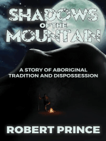 Shadows of the Mountain: A Story of Aboriginal Tradition and Dispossession